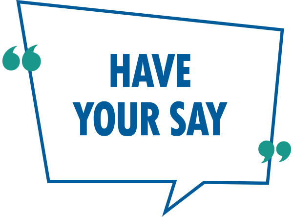 Have your say