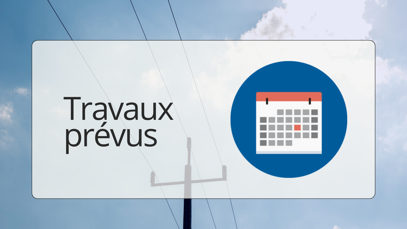 Travaux prevus